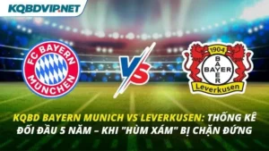 KQBD Bayern Munich vs Leverkusen