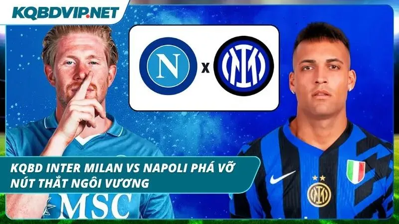 Cuộc chiến định đoạt ngôi vương Scudetto